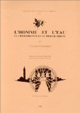 L'homme et l'eau en M&eacute;diterran&eacute;e et au Proche Orient. III. L'eau dans les techniques