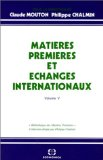 Mati&egrave;res premi&egrave;res et &eacute;changes internationaux