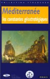 M&eacute;diterran&eacute;e : les constantes g&eacute;ostrat&eacute;giques