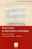 P&eacute;renniser le document num&eacute;rique