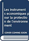 Instruments &eacute;conomiques pour la protection de l'environnement