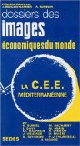 La CEE m&eacute;diterran&eacute;enne
