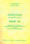 Am&eacute;lioration, production, transformation et commercialisation du ma&iuml;s dans les pays m&eacute;diterran&eacute;ens : ma&iuml;s 90 = Maize breeding, production, processing and marketing in Mediterranean countries: maize'90