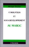 Corruption et sous-d&eacute;veloppement au Maroc