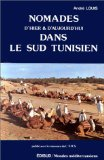 Nomades d'hier &agrave; aujourd'hui dans le sud tunisien