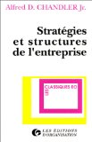 Strat&eacute;gies et structures de l'entreprise