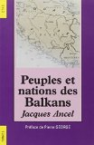 Peuples et nations des Balkans : g&eacute;ographie politique
