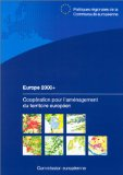 Europe 2000+ : coop&eacute;ration pour l'am&eacute;nagement du territoire europ&eacute;en