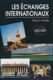 Les &eacute;changes internationaux