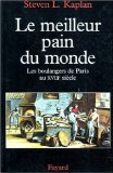 Le meilleur pain du monde : les boulangers de paris au VIIIe si&egrave;cle