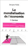 La mondialisation de l'&eacute;conomie, tome 1 : gen&egrave;se