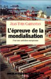 L'&eacute;preuve de la mondialisation : pour une ambition europ&eacute;enne