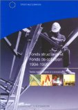 Fonds structurels et fonds de coh&eacute;sion 1994-1999 : textes r&eacute;glementaires et commentaires, janvier 1996