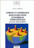 L'Uruguay Round : conflit et coop&eacute;ration dans les relations &eacute;conomiques internationales