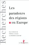 Les paradoxes des r&eacute;gions en Europe