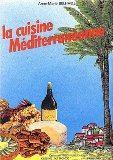 La cuisine m&eacute;diterran&eacute;enne
