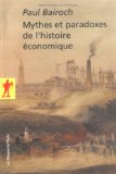 Mythes et paradoxes de l'histoire &eacute;conomique
