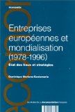 Entreprises europ&eacute;ennes et mondialisation (1978-1996) : &eacute;tat des lieux et strat&eacute;gies