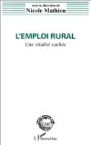 L'emploi rural : une vitalit&eacute; cach&eacute;e