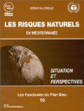 Les risques naturels en M&eacute;diterran&eacute;e : situation et perspective