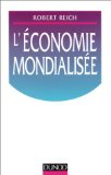 L'&eacute;conomie mondialis&eacute;e