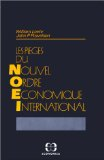 Les pi&egrave;ges du nouvel ordre &eacute;conomique international