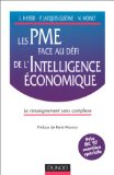 Les PME face au d&eacute;fi de l'intelligence &eacute;conomique : le renseignement sans complexe
