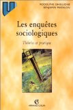 Les enqu&ecirc;tes sociologiques : th&eacute;orie et pratique.