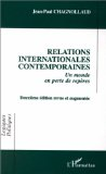 Relations internationales contemporaines : un monde en perte de rep&egrave;res