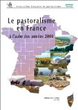 Le pastoralisme en France &agrave; l'aube des ann&eacute;es 2000