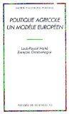 Politique agricole un mod&egrave;le europ&eacute;en [Donation Louis Malassis]