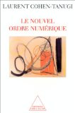 Le nouvel ordre num&eacute;rique