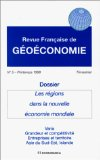 Dossier : les r&eacute;gions dans la nouvelle &eacute;conomie mondiale