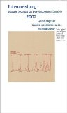 Johannesburg 2002 : sommet Mondial du D&eacute;veloppement Durable. Quels enjeux ? Quelle contribution des scientifiques ?