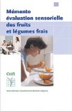 M&eacute;mento &eacute;valuation sensorielle des fruits et l&eacute;gumes frais