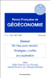 Dossier : de l'eau pour demain. Strat&eacute;gies, conflits et coop&eacute;ration