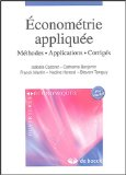 Econom&eacute;trie appliqu&eacute;e : m&eacute;thodes, applications, corrig&eacute;s