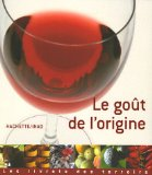 Le go&ucirc;t de l'origine