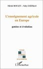 L'enseignement agricole en Europe : gen&egrave;se et &eacute;volution