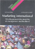 Marketing international : d&eacute;veloppement des march&eacute;s et management multiculturel