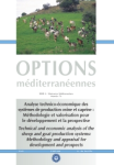 Analyse technico-&eacute;conomique des syst&egrave;mes de production ovine et caprine : m&eacute;thodologie et valorisation pour le d&eacute;veloppement et la prospective