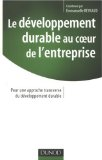 Le d&eacute;veloppement durable au coeur de l'entreprise : pour une approche transverse du d&eacute;veloppement durable