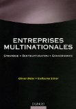 Entreprises multinationales : strat&eacute;gie, restructuration, gouvernance