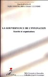 La gouvernance de l'innovation : march&eacute; et organisations