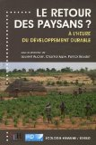 Le retour des paysans ? A l'heure du d&eacute;veloppement durable