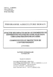 Programme agriculture demain : analyse des impacts socio&eacute;conomiques de diff&eacute;rentes politiques agricoles dans certaines r&eacute;gions fran&ccedil;aises. Comp&eacute;titivit&eacute; et protection de l'environnement. Rapport interm&eacute;diaire
