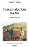 Paysans alg&eacute;riens 1960-2006