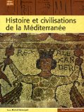 Histoire et civilisation de la M&eacute;diterran&eacute;e
