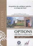 Volatilit&eacute; des prix internationaux agricoles et alimentaires et lib&eacute;ralisation en Afrique du Nord