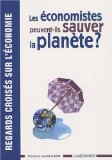 Les &eacute;conomistes peuvent-ils sauver la plan&egrave;te?